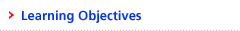 Learning Objectives