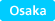 Osaka